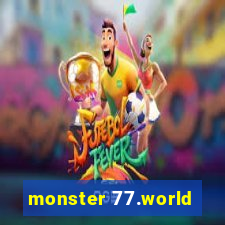 monster 77.world